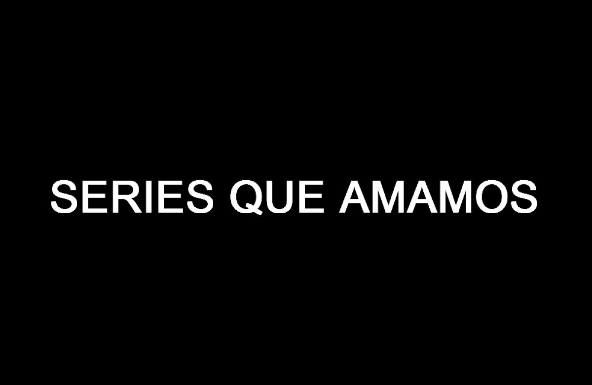 Las series que hemos amado y odiado este 2017 Las series que hemos amado y odiado este 2017