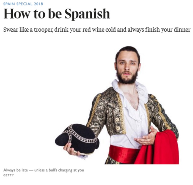 ‘The Times’ indigna con su definición de cómo ser español ‘The Times’ indigna con su definición de cómo ser español