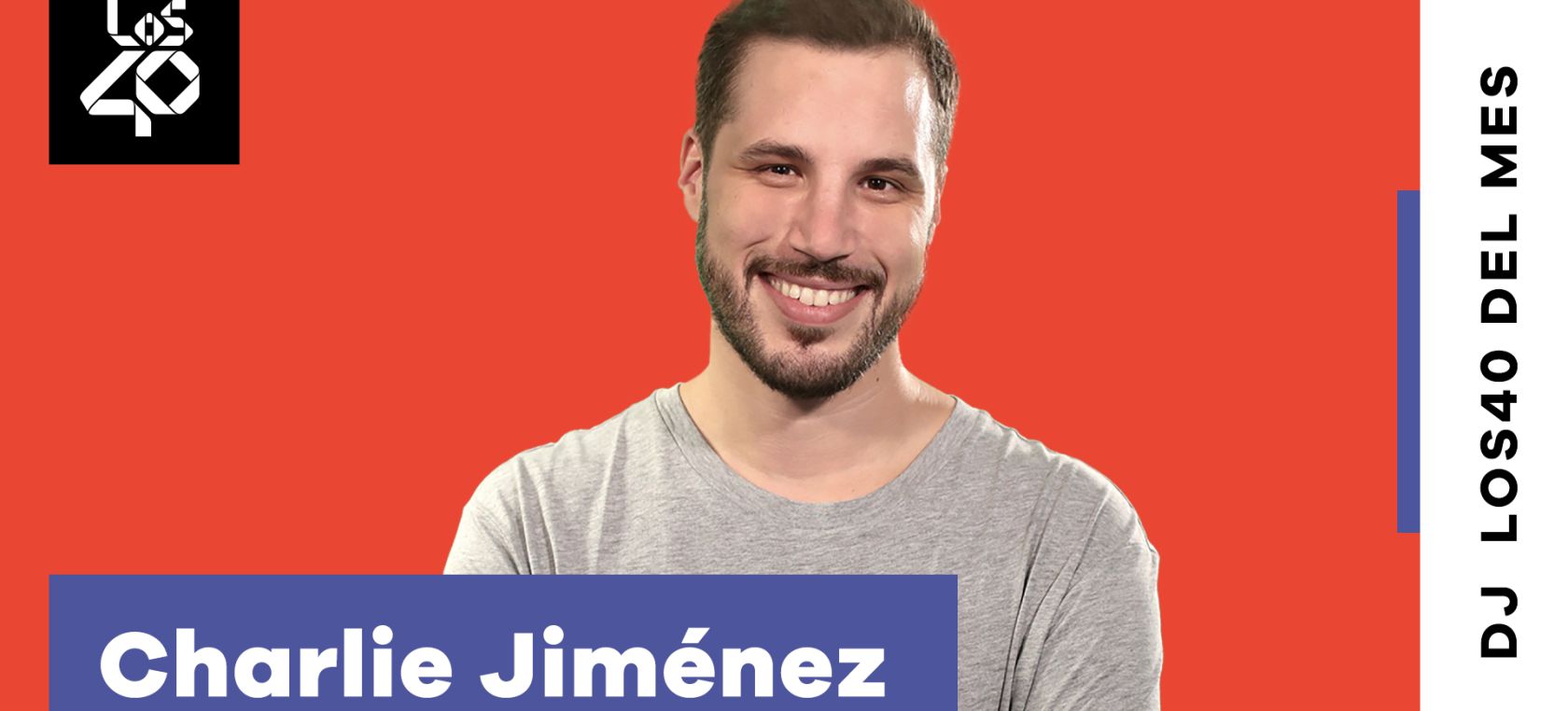 DJ LOS40 Urban del mes: Charlie Jiménez selecciona sus canciones favoritas DJ LOS40 Urban del mes: Charlie Jiménez selecciona sus canciones favoritas