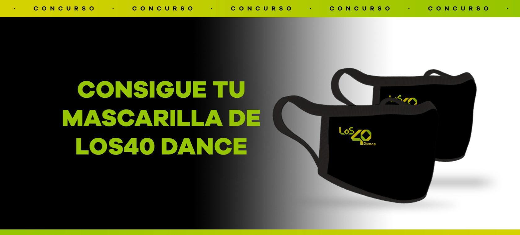 ¿Quieres ganar la mascarilla oficial de LOS40 Dance? ¿Quieres ganar la mascarilla oficial de LOS40 Dance?