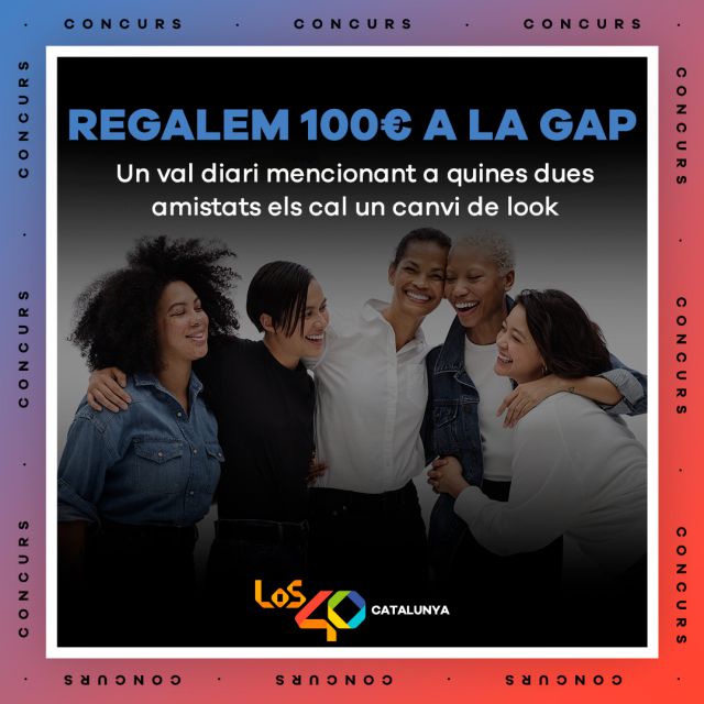 Regalem 100€ en compres a la botiga GAP Regalem 100€ en compres a la botiga GAP