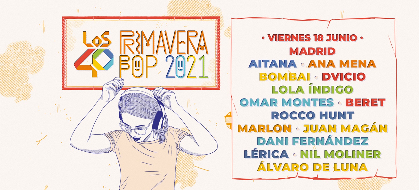 Estos son todos los artistas confirmados para LOS40 Primavera Pop 2021 (hasta el momento) Estos son todos los artistas confirmados para LOS40 Primavera Pop 2021 (hasta el momento)
