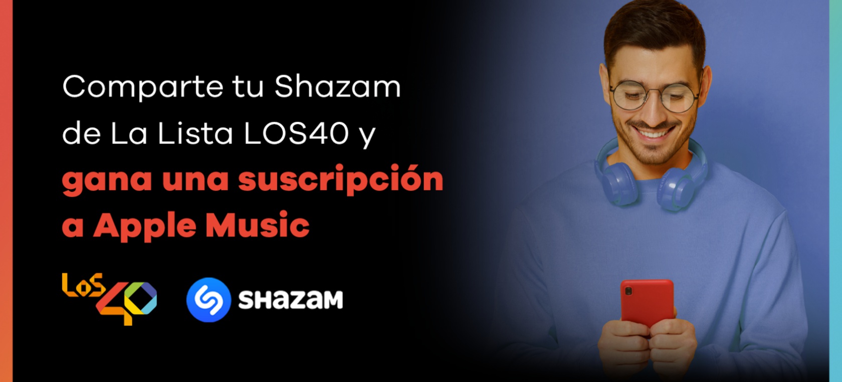Haz Shazam a las canciones de la Lista 40 y gana suscripciones a Apple Music Haz Shazam a las canciones de la Lista 40 y gana suscripciones a Apple Music