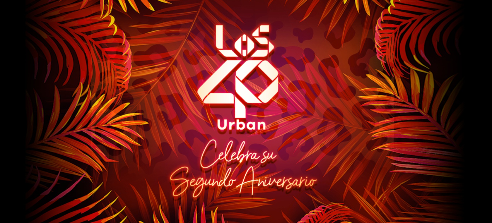 EVENTO APLAZADO: Celebra el 2º aniversario de LOS40 Urban con un fiestón lleno de sorpresas EVENTO APLAZADO: Celebra el 2º aniversario de LOS40 Urban con un fiestón lleno de sorpresas