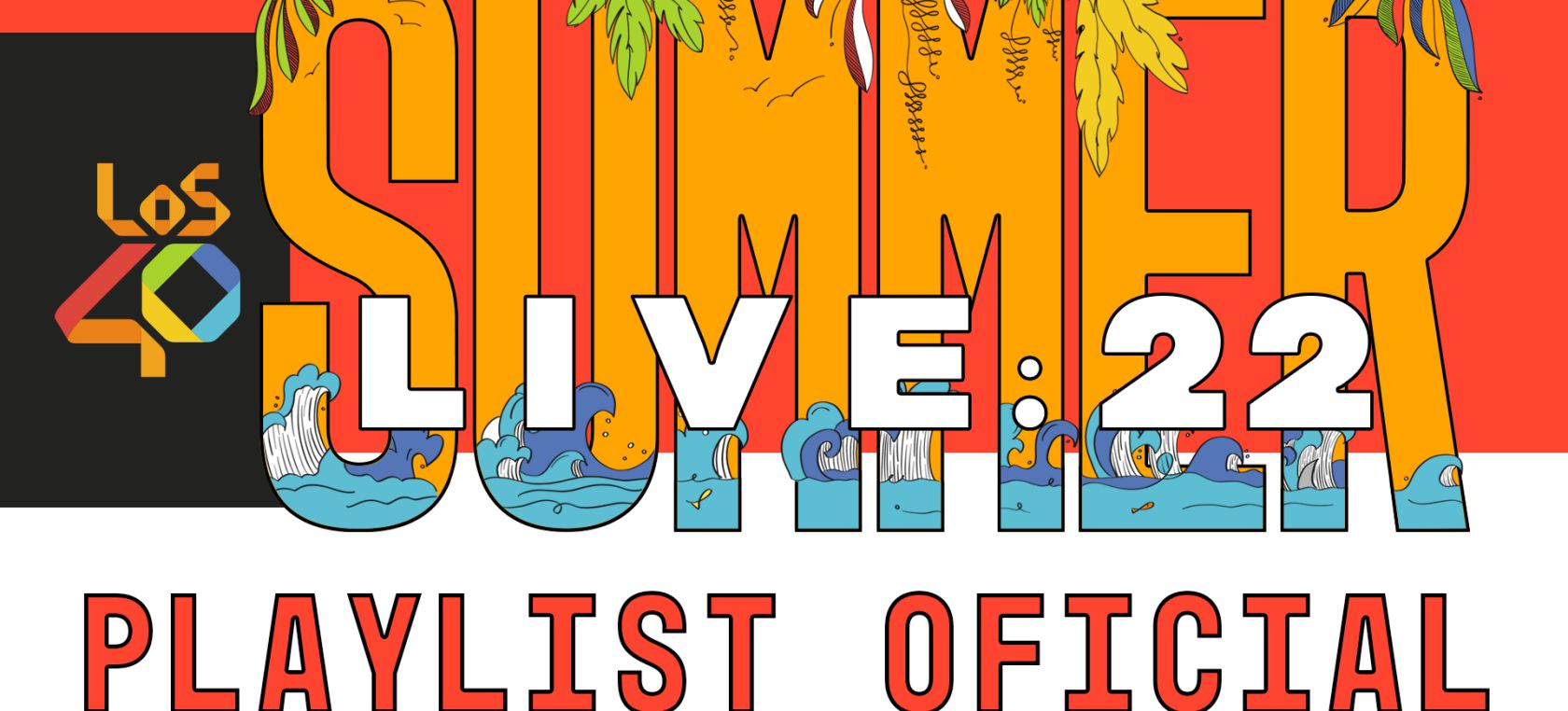 Escucha la playlist oficial de LOS40 Summer Live, con las canciones de todos los artistas que actuarán Escucha la playlist oficial de LOS40 Summer Live, con las canciones de todos los artistas que actuarán