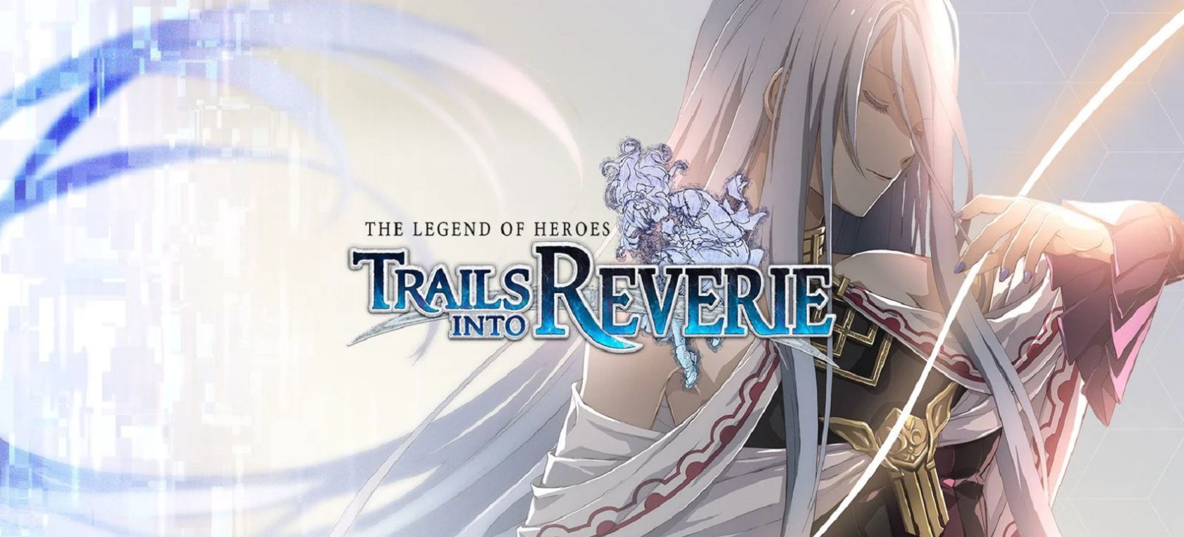 The Legend of Heroes: Trails into Reverie The Legend of Heroes: Trails into Reverie