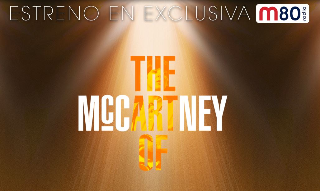 Estreno exclusivo The Art Of McCartney Estreno exclusivo The Art Of McCartney