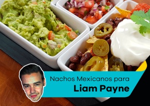 Cocinamos los nachos más ricos del mundo para Liam Payne
