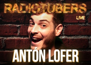 Radiotubers Live con Antón Lofer