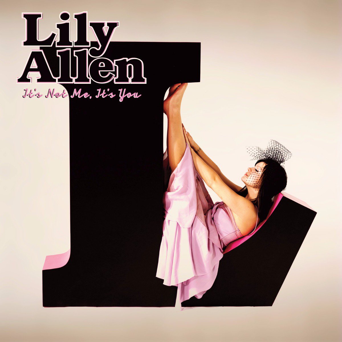 It's Not Me. It's you - Lily Allen