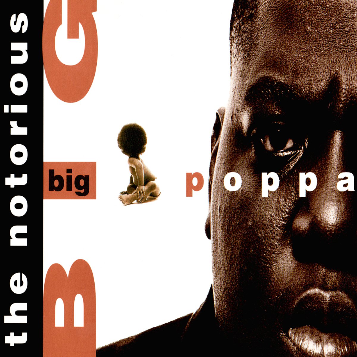 'Big Poppa', de The Notorious B.I.G.