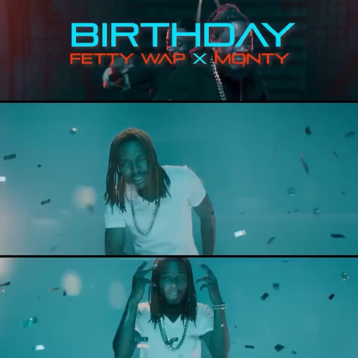 'Birthday', de Fetty Wap y Monty