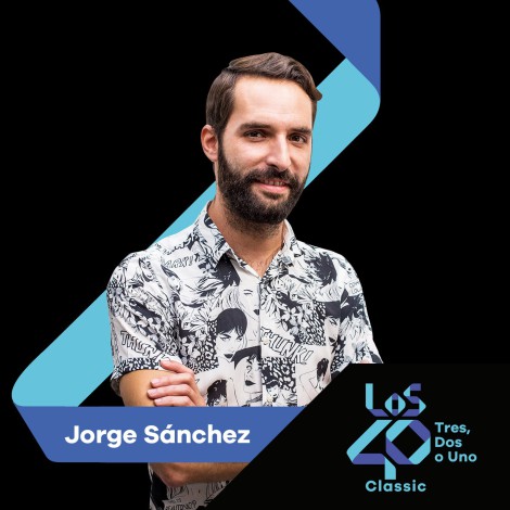 Adversario diferente Decir a un lado Tres, Dos o Uno, presentado por Jorge Sánchez | LOS40 Classic | LOS40
