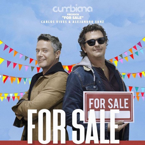 Carlos Vives y Alejandro Sanz unen fuerzas en ‘For Sale’