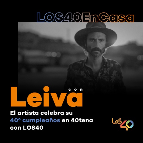 Leiva nos cuenta cómo fue su cumpleaños en cuarentena en ‘LOS40 En Casa’
