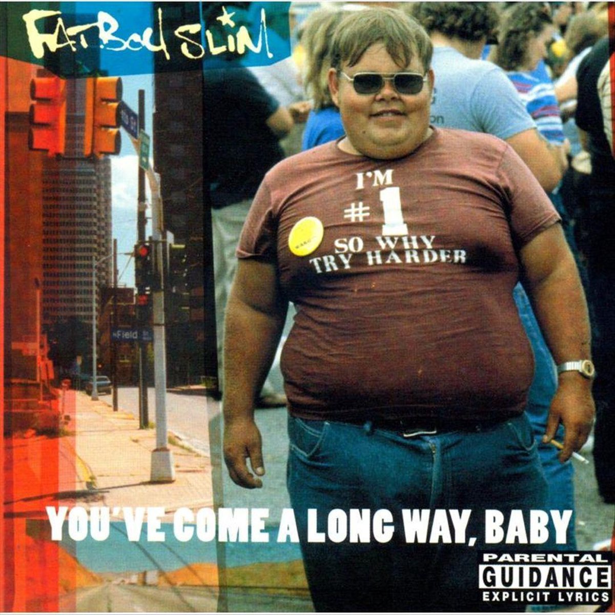 Jesús Taltavull (locutor de LOS40): Fatboy Slim - You've come a long way, baby