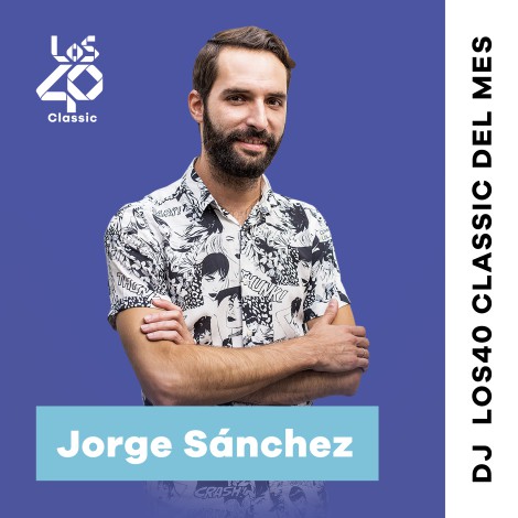 Jorge Sánchez nos lleva a la playa con su playlist como DJ LOS40 Classic del mes