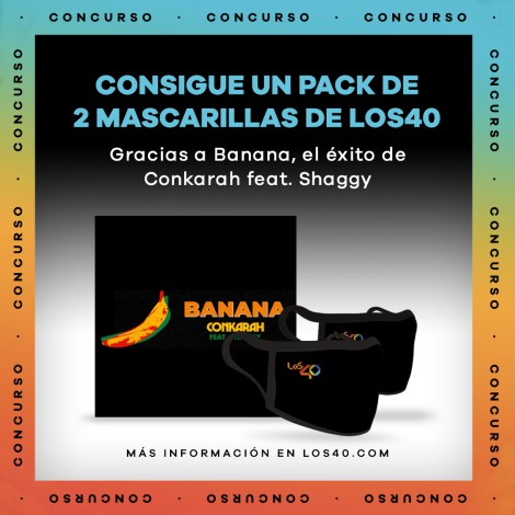 Consigue un pack de mascarillas de LOS40 gracias a Banana, el éxito de Conkarah feat. Shaggy