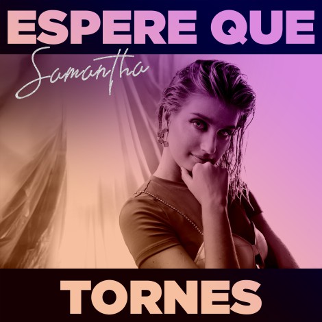 La Samantha publica la seva primera cançó en valencià: ‘Espere que tornes’