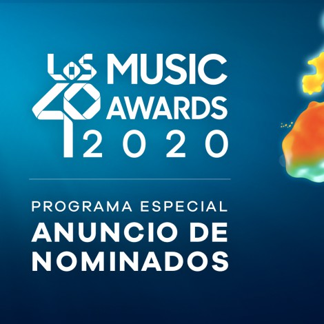 LOS40 Music Awards 2020: Conoce los nominados en este programa especial