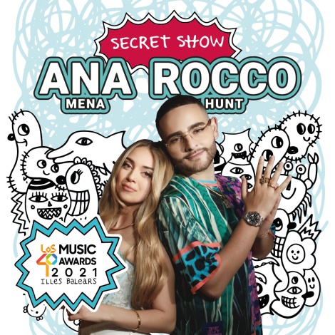 Ana Mena y Rocco Hunt se unen a los Secret Shows de LOS40
