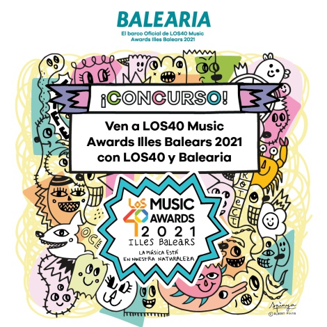 Baleària te lleva al barco de LOS40 Music Awards 2021 Illes Balears: ¡Participa!
