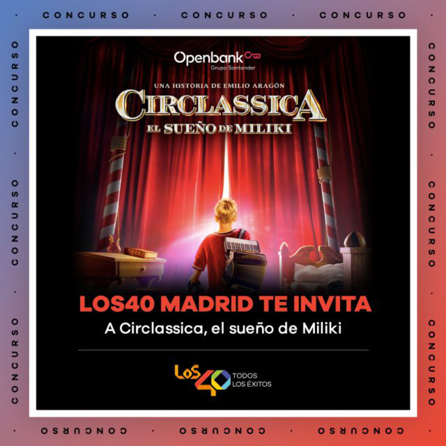 LOS40MADRID te invita al estreno de 'CIRCLÁSICA , el sueño de Miliki', el  nuevo espectáculo de Emilio Aragón | Radio | LOS40