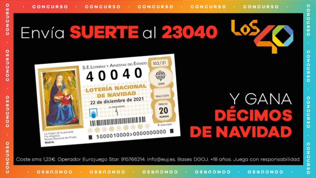 Lotería de Navidad de LOS40: Consigue tu décimo del 40.040 y muchos ...
