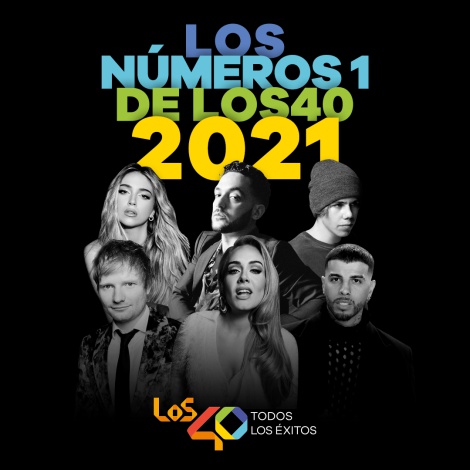 Todos los éxitos de 2021: las canciones que han sido números 1 de la lista de LoS40 este año