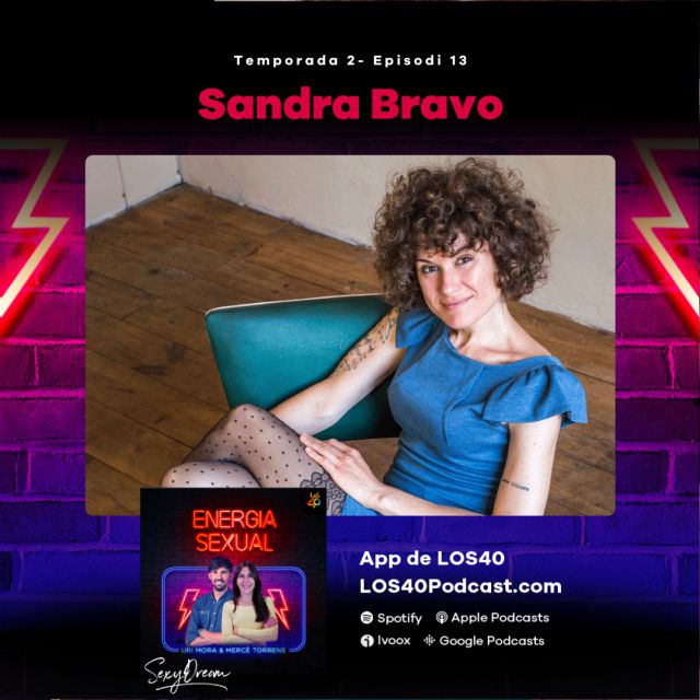 Energia Sexual: Tanquem temporada amb la visita de la Sandra Bravo