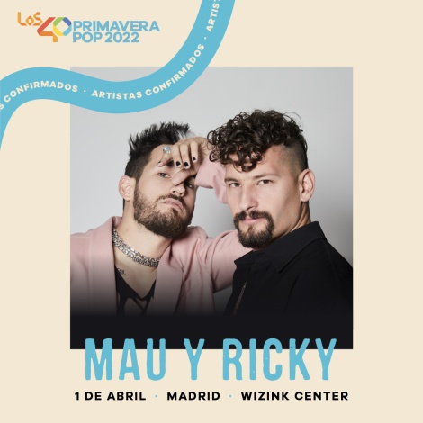 Lola Índigo, Ana Mena, Mau & Ricky y más, confirmados para el Festival LOS40 Primavera Pop 2022