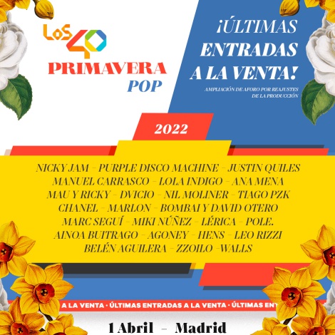 LOS40 Primavera Pop 2022: ¡nuevas entradas para Madrid a la venta!