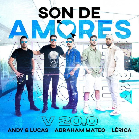 Andy & Lucas, Abraham Mateo y Lérica reviven el himno ‘Son De Amores’ 20 años después