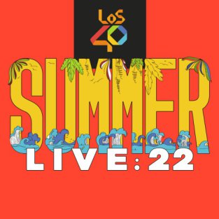 LOS40 Summer Live 2022: fechas y ciudades de la gira de verano de LOS40