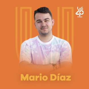 40 cosas sobre Mario Díaz, el nuevo locutor de LOS40 Urban