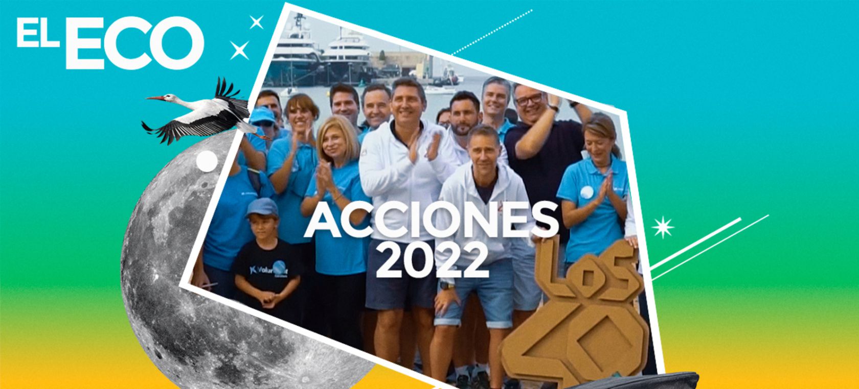 Acciones 2022 El Eco de LOS40
