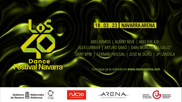 ¿Quieres conocer a los Dj's de LOS40 Dance Festival Navarra?